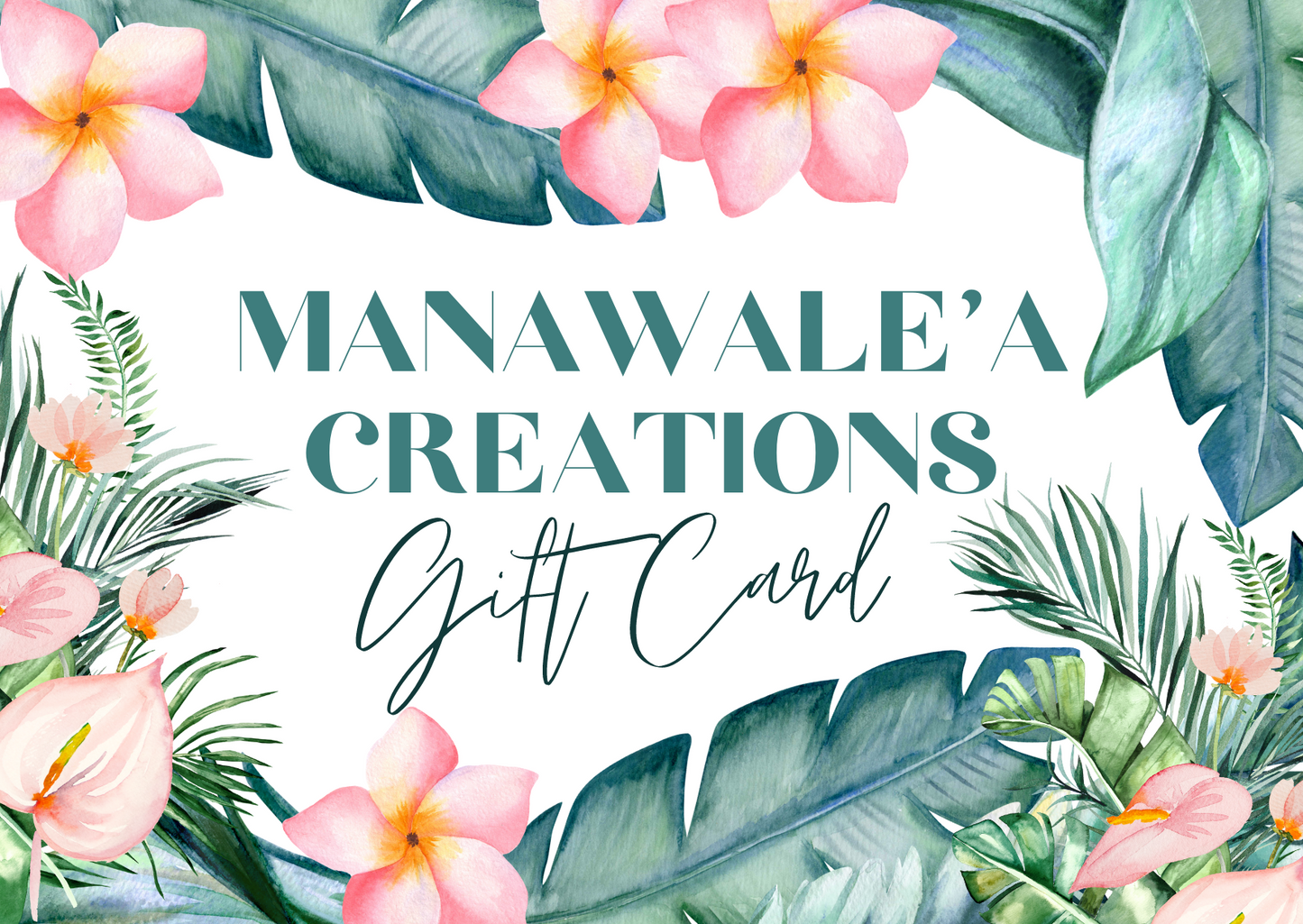 Island Floral Manawale'a Creations Gift Card